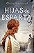 Hijas de Esparta (Spanish Edition)