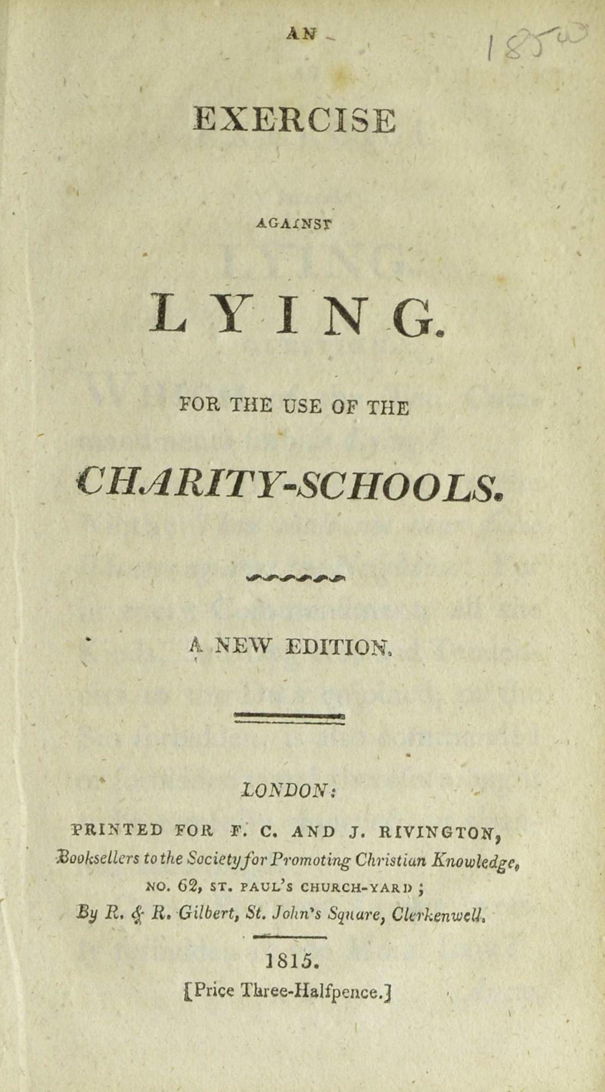 An Exercise against lying : for the use of the charity-schools (Unknown Binding)