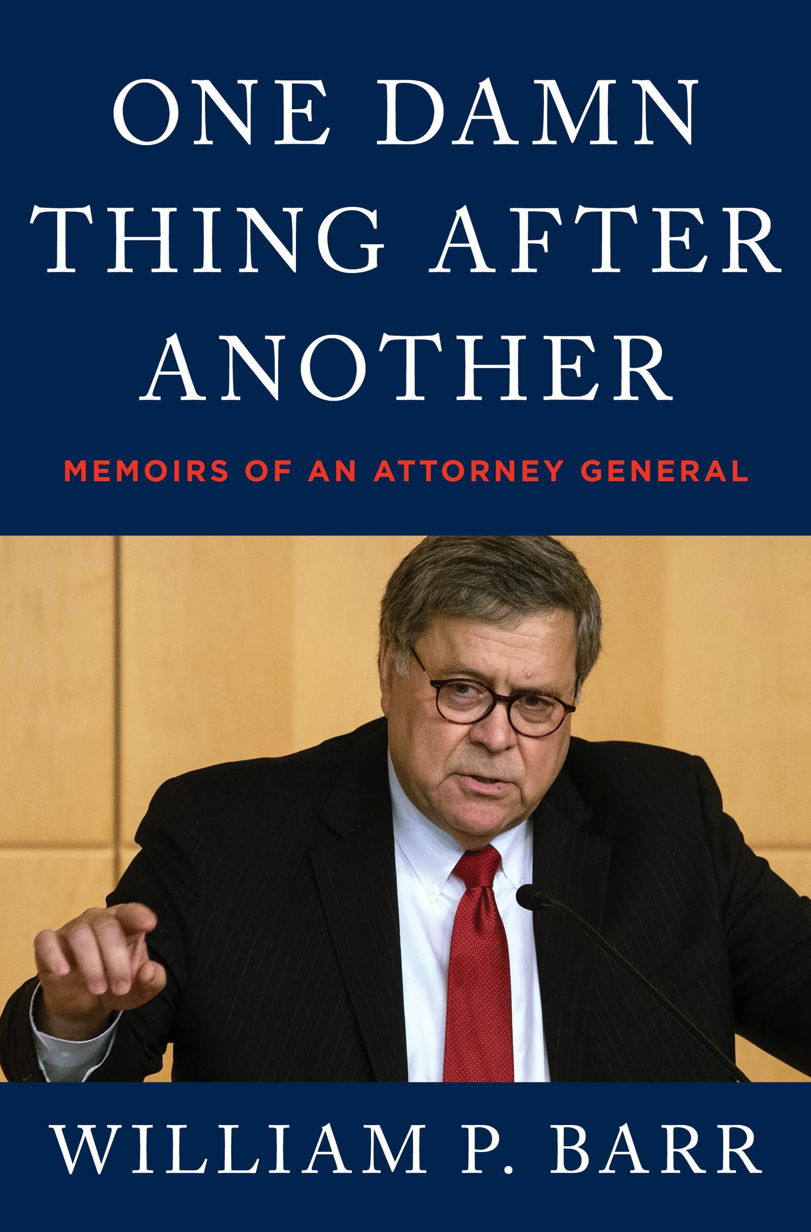One Damn Thing After Another: Memoirs of an Attorney General (Kindle Edition)