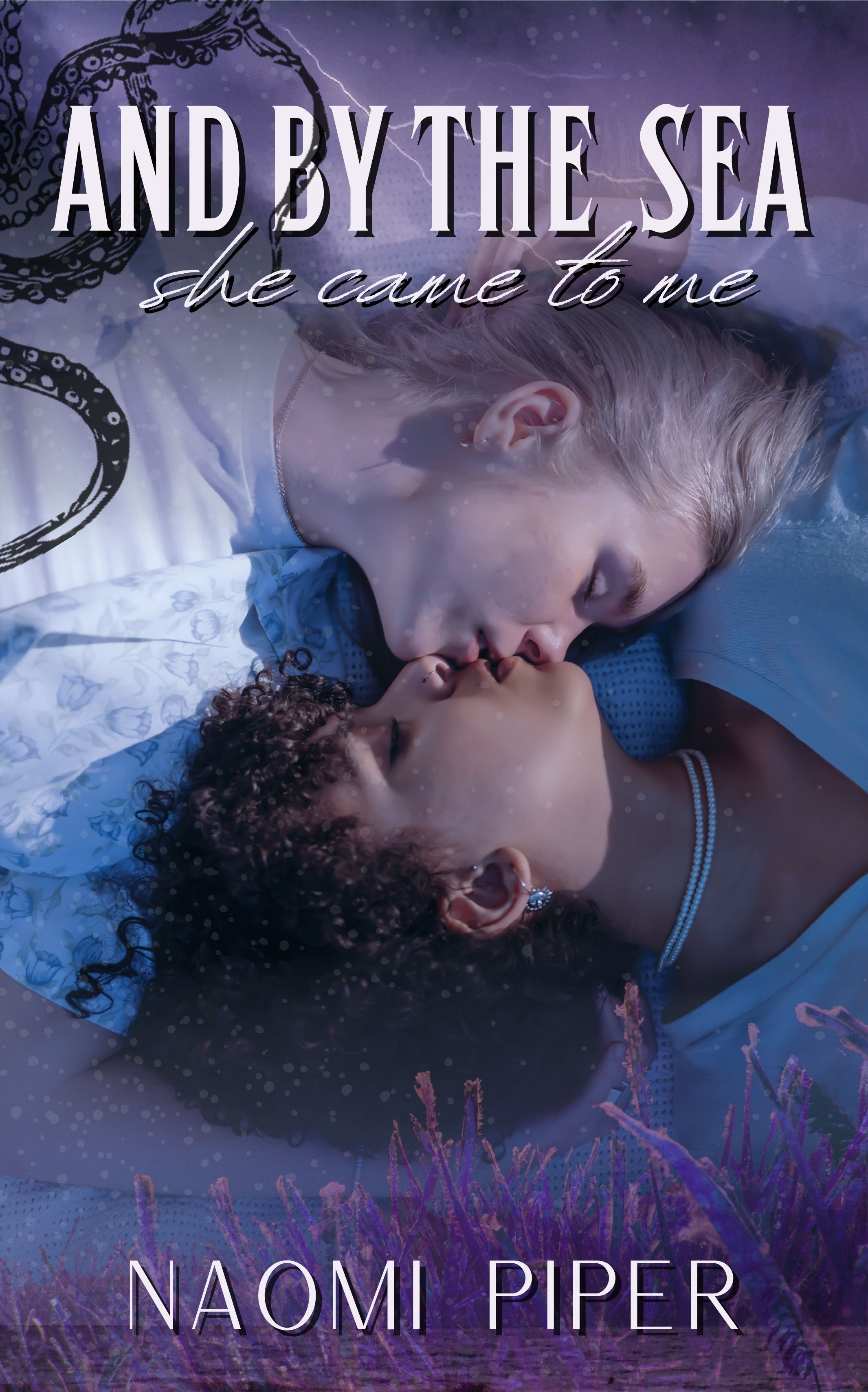 And By the Sea She Came To Me