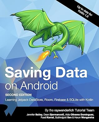 Saving Data on Android: Learn Jetpack DataStore, Room, Firebase & SQLite with Kotlin