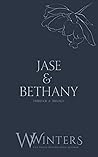 Jase & Bethany: A...