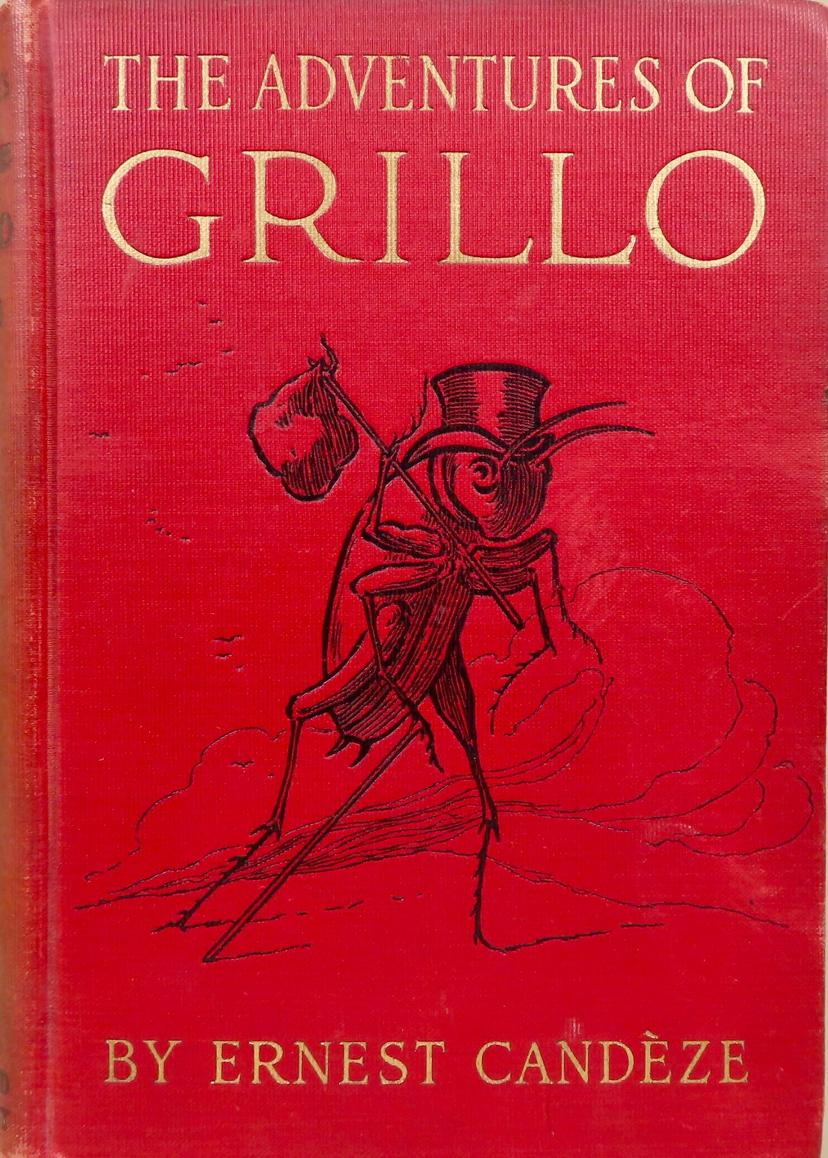 The Adventures of Grillo: Or the Cricket Who Would Be King (Hardcover)