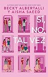 Sí, no, tal vez by Becky Albertalli
