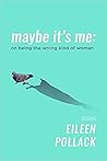 Maybe It's Me: On...