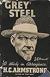 Grey Steel: J.C. Smuts, a study in arrogance