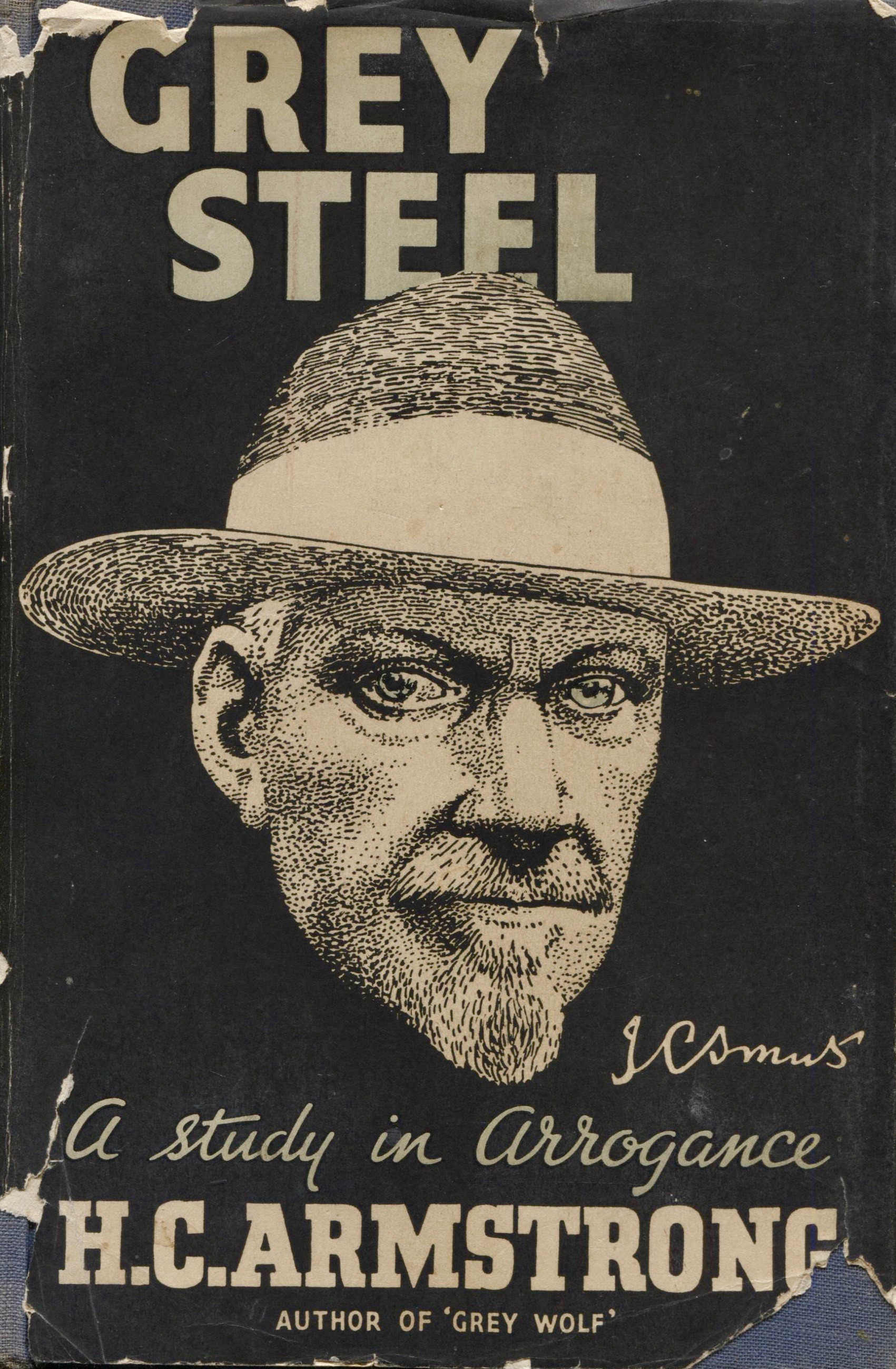 Grey Steel: J.C. Smuts, a study in arrogance