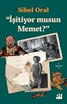 “İşitiyor musun M...