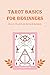 Tarot Basics for Beginners:...