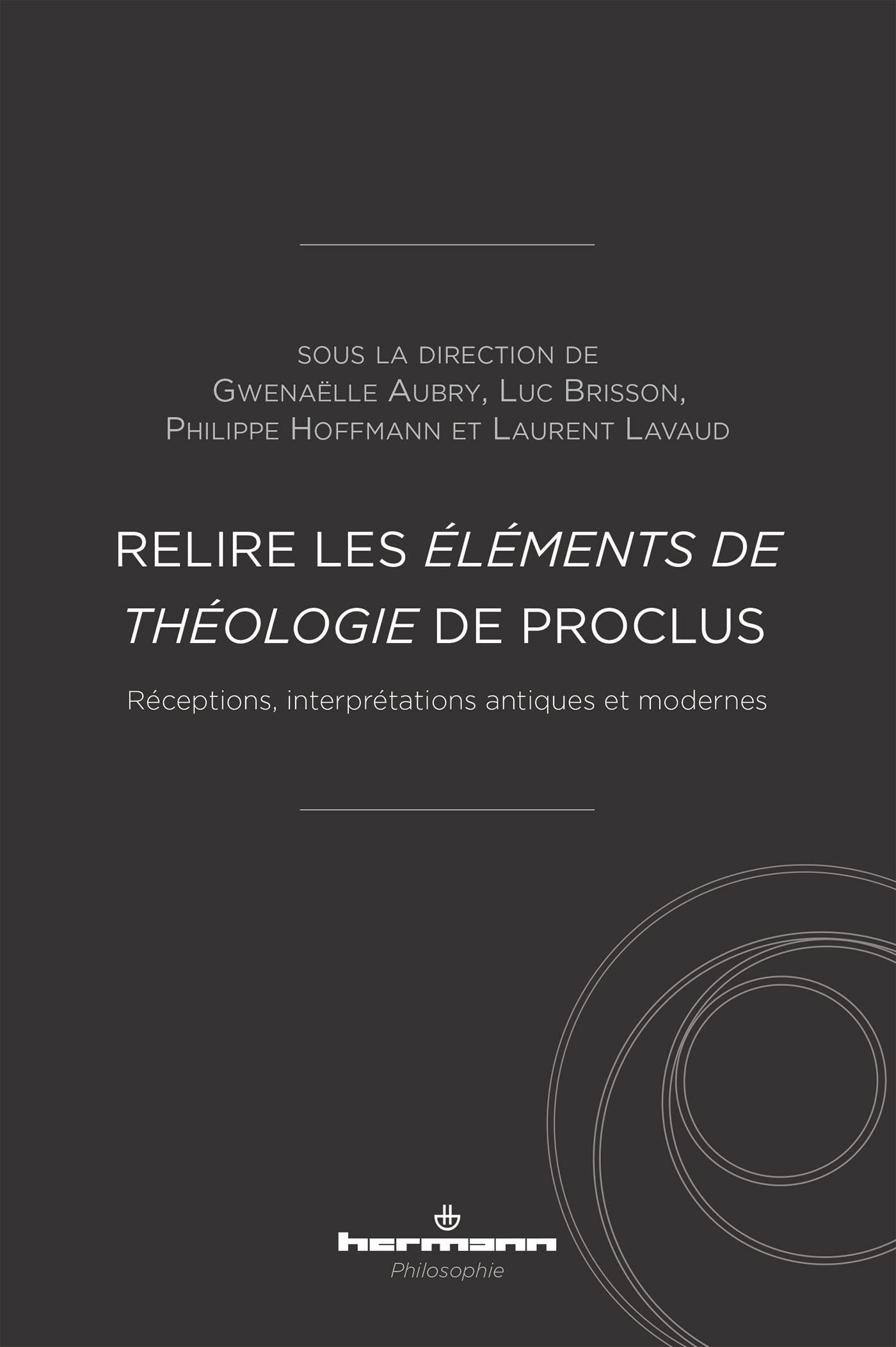 Relire les Éléments de théologie de Proclus (Paperback)
