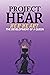Project Hear Her Heart: The...