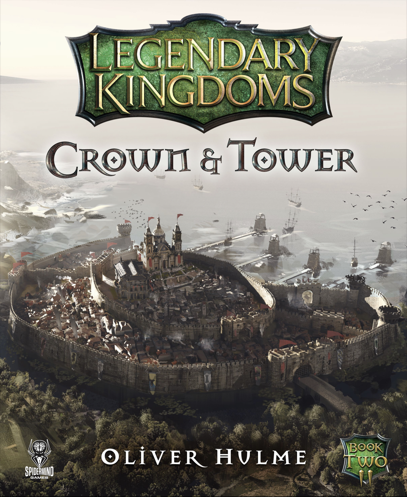 Crown & Tower (Legendary Kingdoms #2)