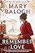 Remember Love (Ravenswood, #1)
