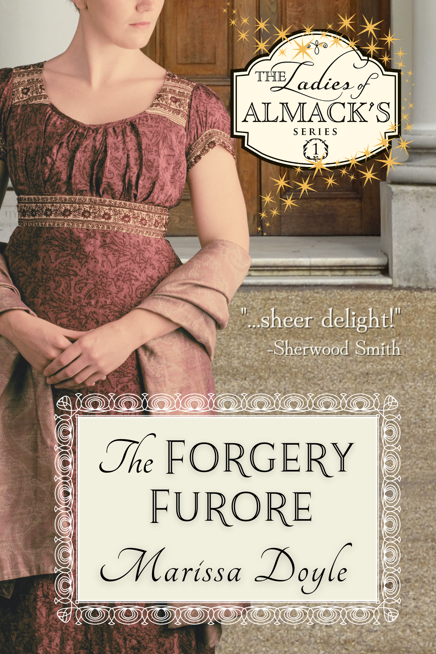 The Forgery Furore (The Ladies of Almack's, #1)
