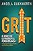 Grit: El poder de la pasión y la perseverancia (Spanish Edition)