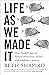 Life as We Made It: How 50,...