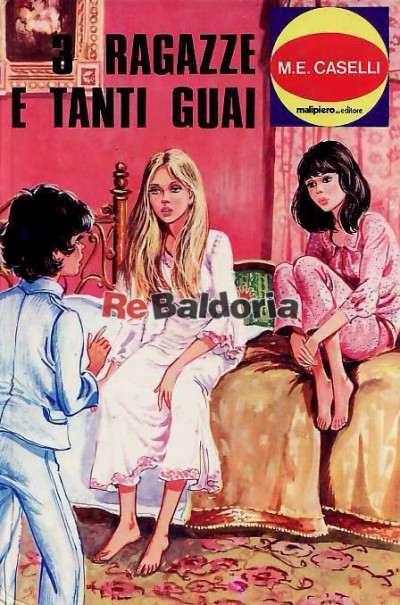 Tre ragazze e tanti guai (Hardcover)
