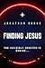 Finding Jesus