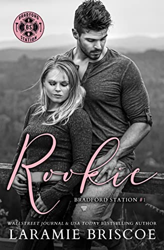 Rookie (Bradford Station, #1)