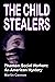 The Child Stealers: Phantom...