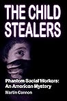 The Child Stealer...