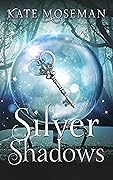 Silver Shadows