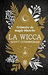 La wicca : grimoi...
