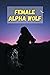 FEMALE ALPHA WOLF
