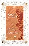 Habits of the Mind: Intellectual Life as a Christian Calling (The IVP Signature Collection) Book cover for Habits of the Mind: Intellectual Life as a Christian Calling (The IVP Signature Collection)