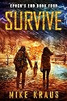Survive (Epoch's End #4) Survive (Epoch's End #4)