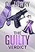 The Guilty Verdict