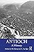 Antioch: A History (Cities of the Ancient World)