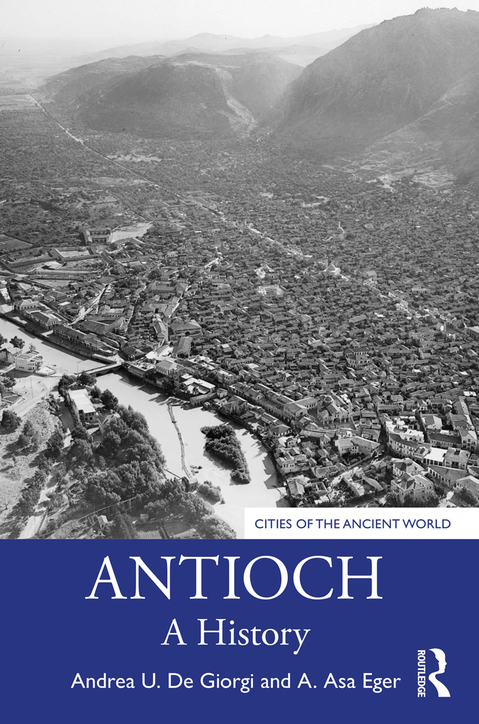 Antioch: A History (Cities of the Ancient World)
