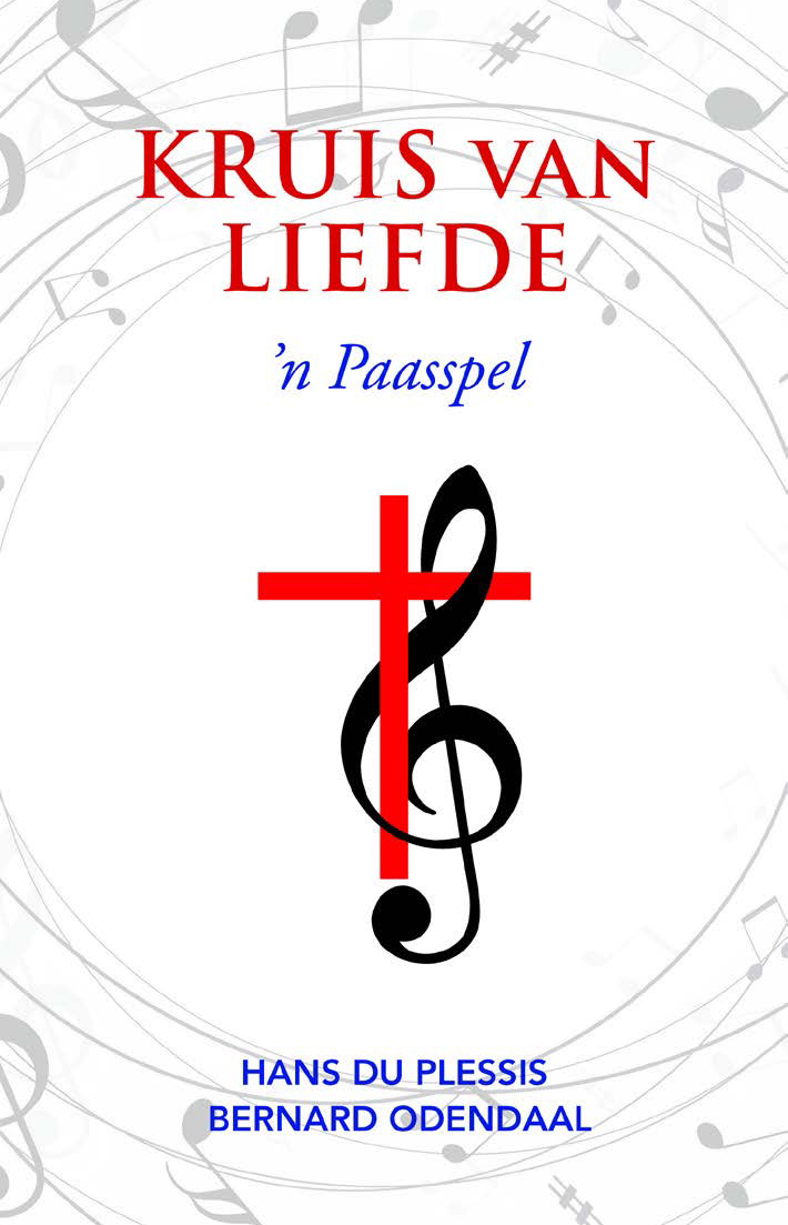 Kruis van Liefde: 'n Paasspel
