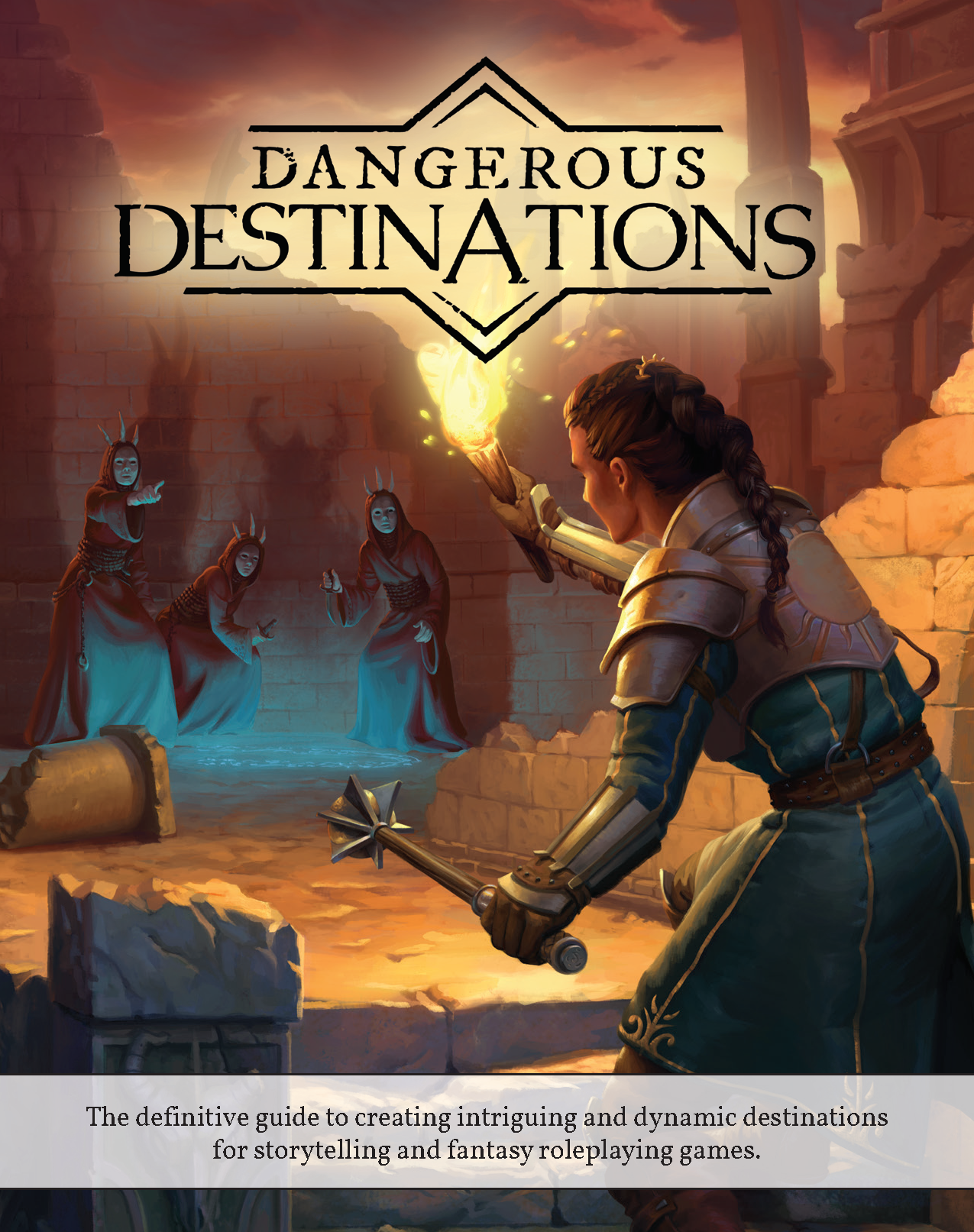 Dangerous Destinations