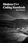 Modern C++ Coding Standards: A Zero-Fluff Guide to Modern C++ Best Practices, Templates, and Compile-Time Programming