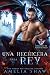 Una Hechicera para el Rey (Dragones de Fuego e Hielo nº 2) (Spanish Edition)