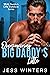 Overpowering Big Daddy’s Li...