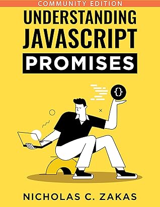 Understanding JavaScript Promises - Community Edition