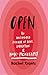 Open: An Uncensored Memoir of Love, Liberation, and Non-Monogamy