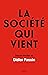 La Société qui vient