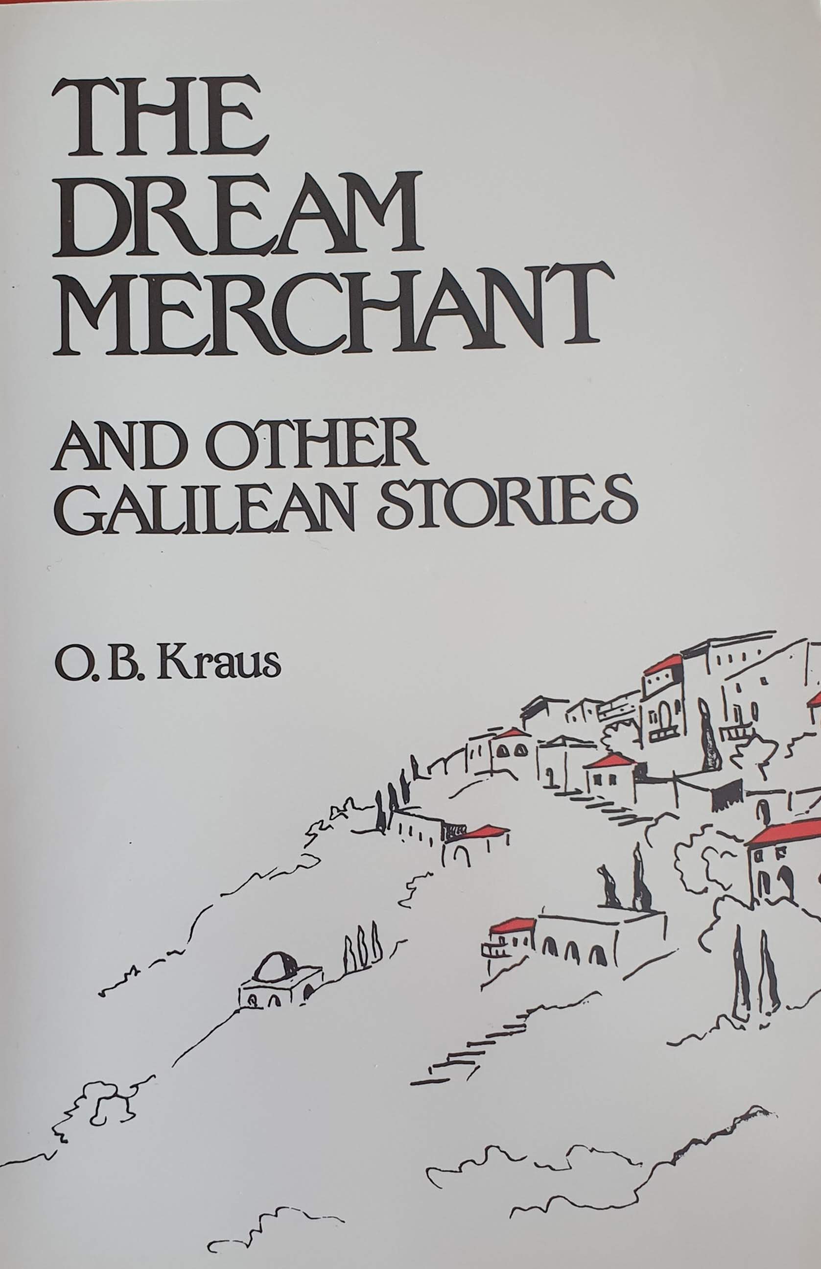 The Dream Merchant and Other Galilean Stories
