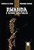 Rwanda. I giorni dell'oblio