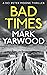 Bad Times (DCI Peter Moone #1)