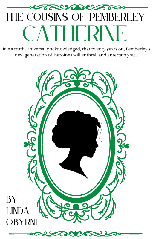 Catherine: The Cousins of Pemberley Book 2 (Kindle Edition)