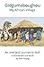 Gidgumaboughou: My African ...