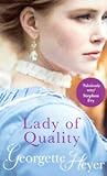 Lady of Quality by Georgette Heyer