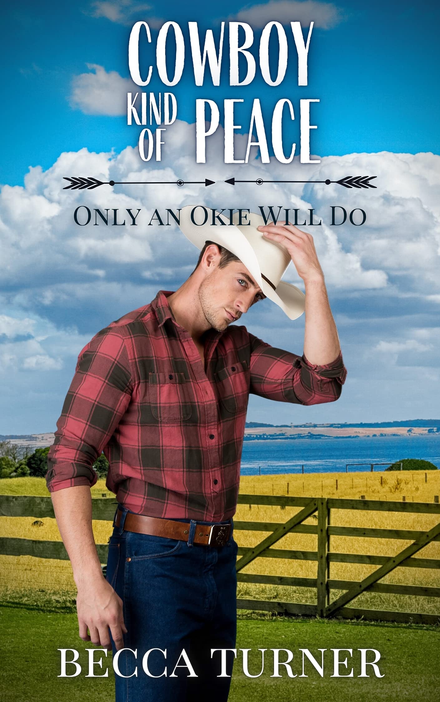 Cowboy Kind of Peace: Only an Okie Will Do (Kindle Edition)