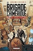 La Brigade chimérique - Ultime Renaissance