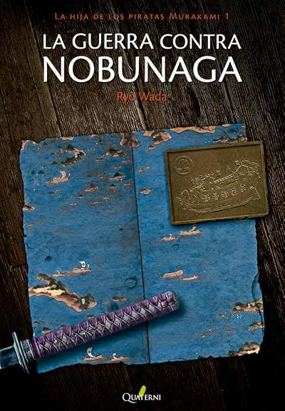 Portada de La guerra contra Nobunaga, de Ryō Wada